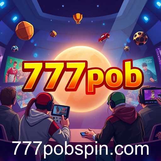 777pob: A Game-Changer in the Digital Entertainment Sphere